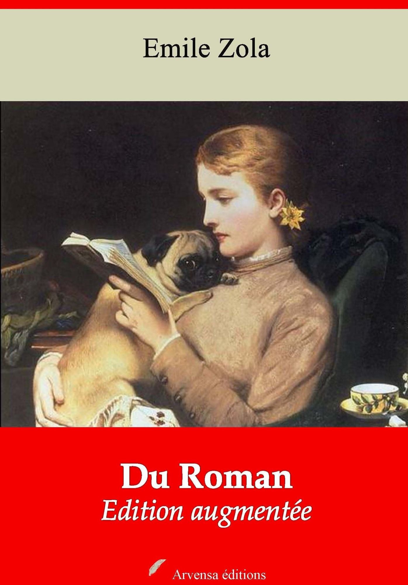 Du Roman: Nouvelle édition augmentée - Arvensa Editions