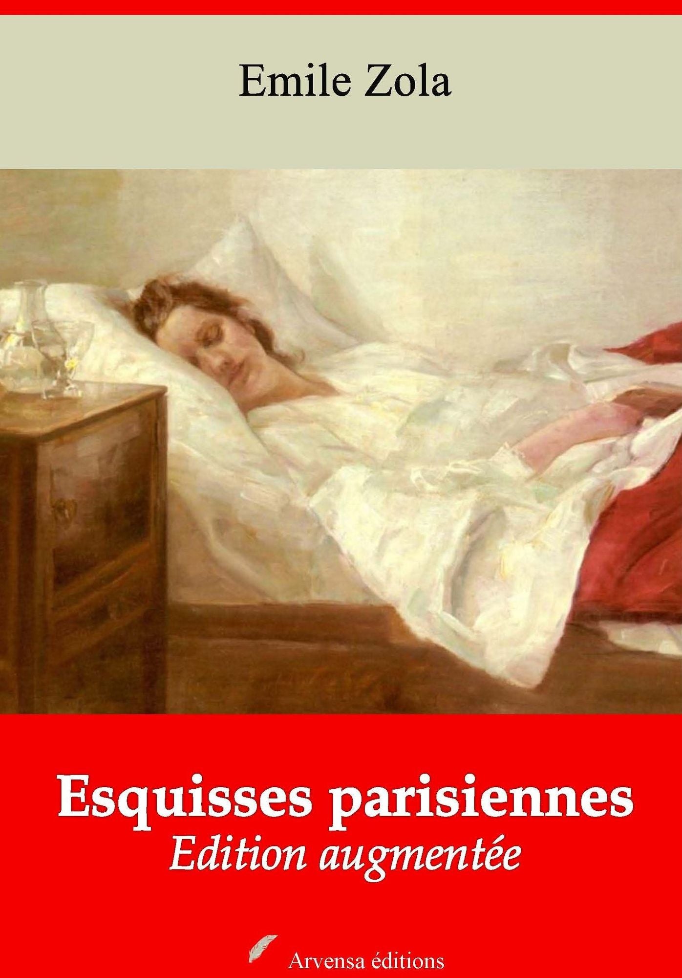 Esquisses parisiennes: Nouvelle édition augmentée - Arvensa Editions