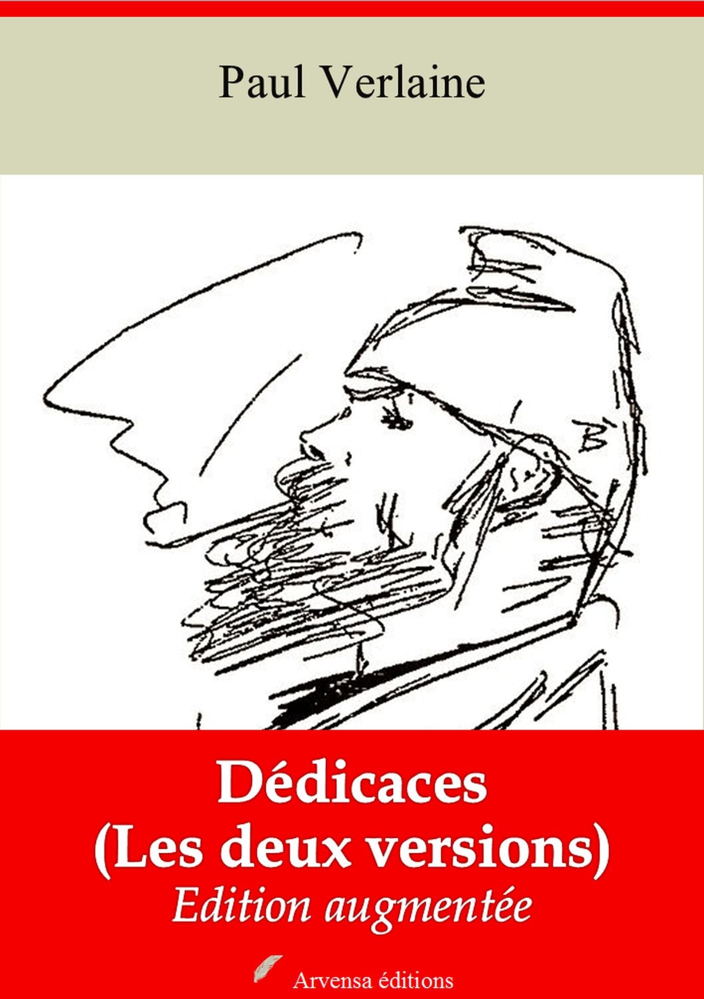 Dédicaces (Les deux versions): Nouvelle édition augmentée - Arvensa Editions
