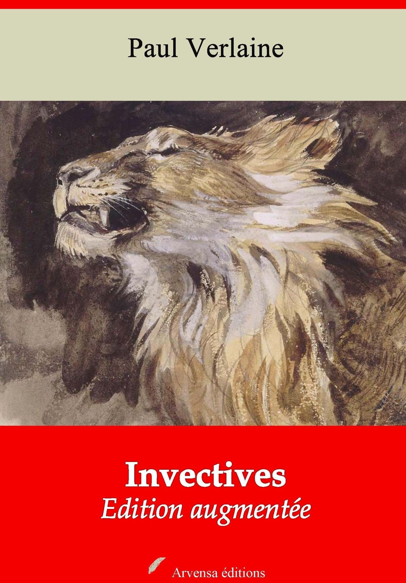 Invectives: Nouvelle édition augmentée - Arvensa Editions