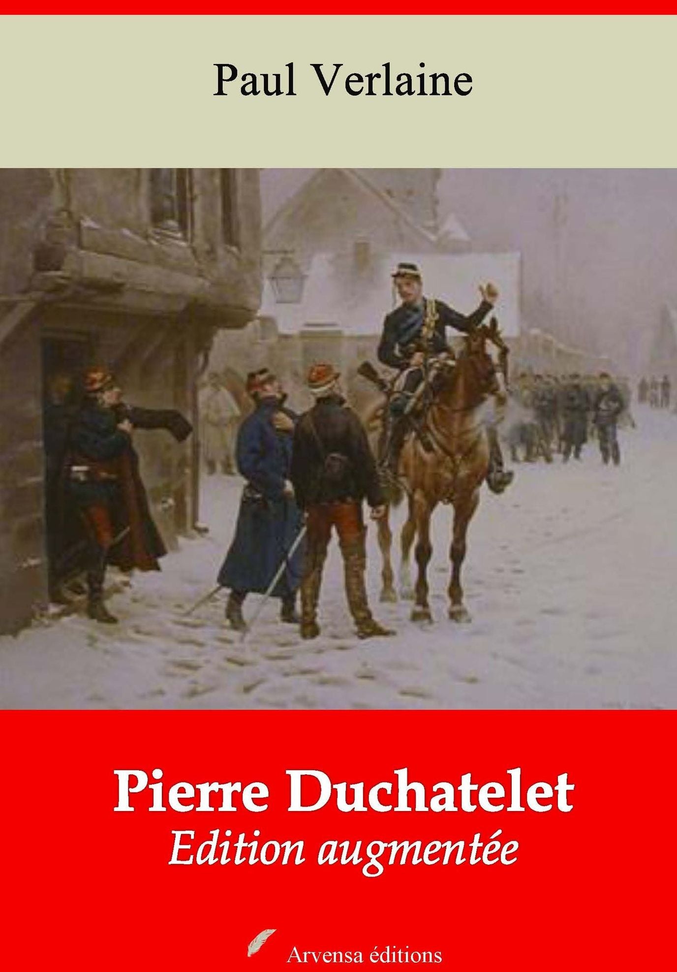 Pierre Duchatelet: Nouvelle édition augmentée - Arvensa Editions