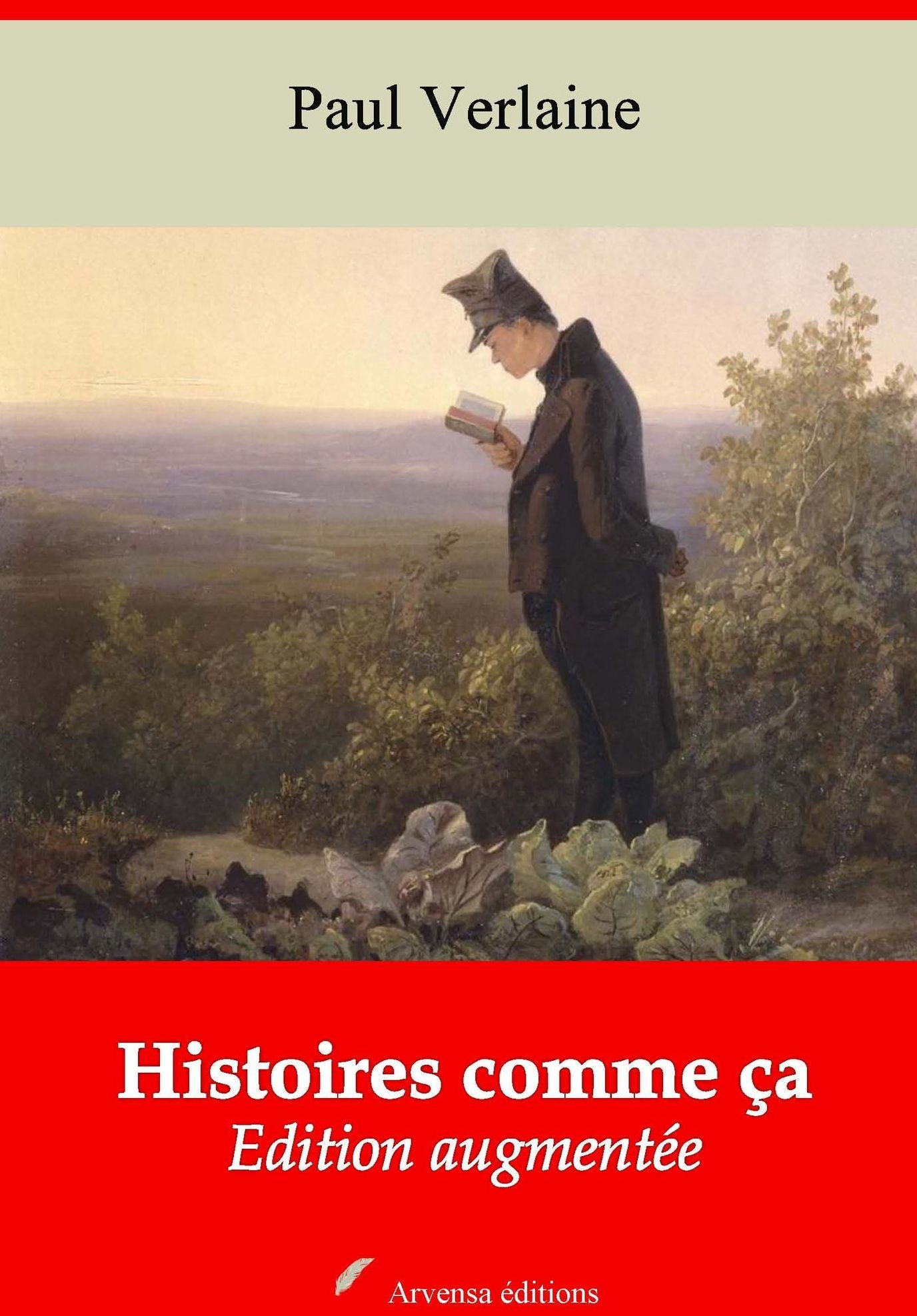 Histoires comme ça: Nouvelle édition augmentée - Arvensa Editions