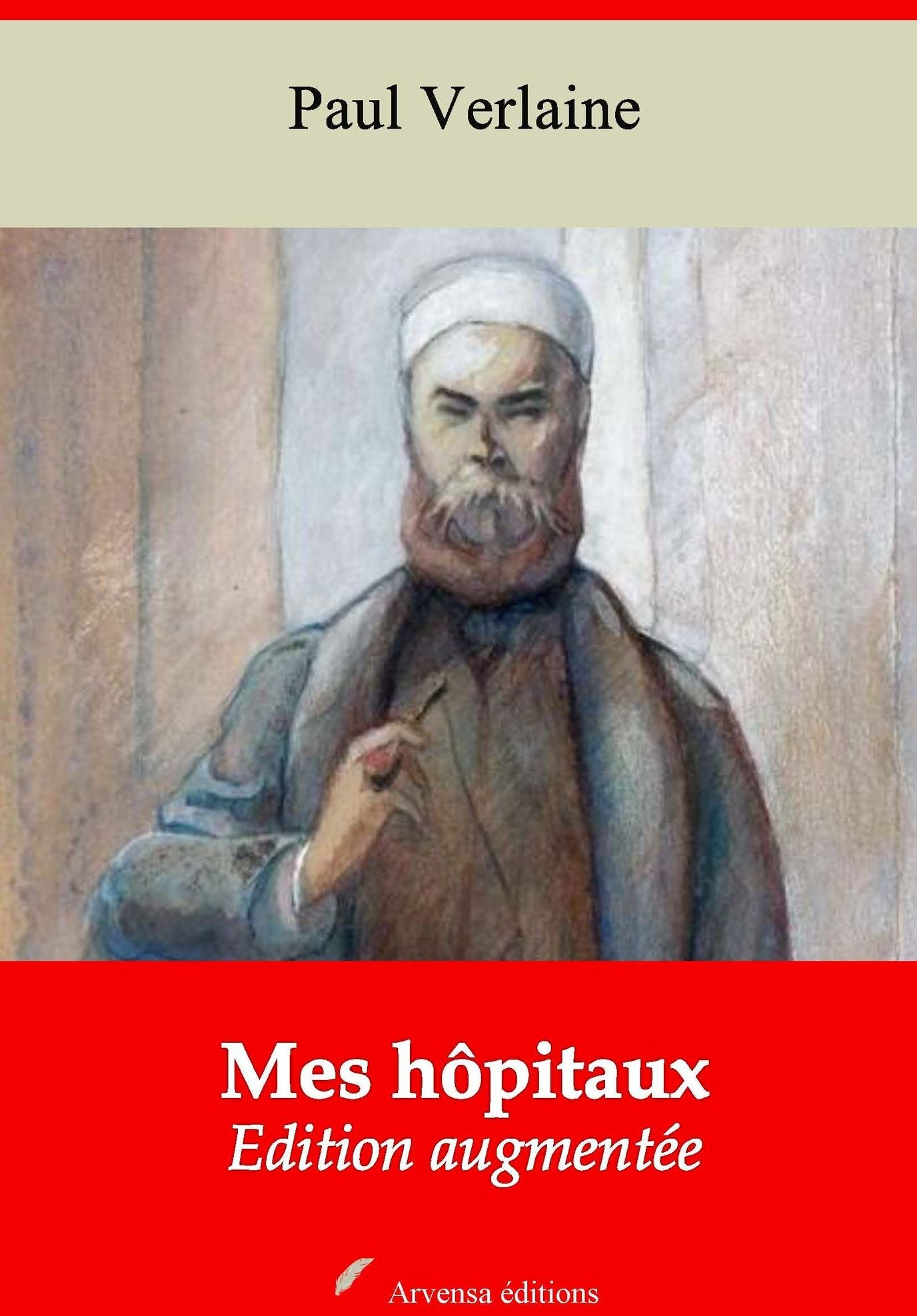 Mes hôpitaux: Nouvelle édition augmentée - Arvensa Editions