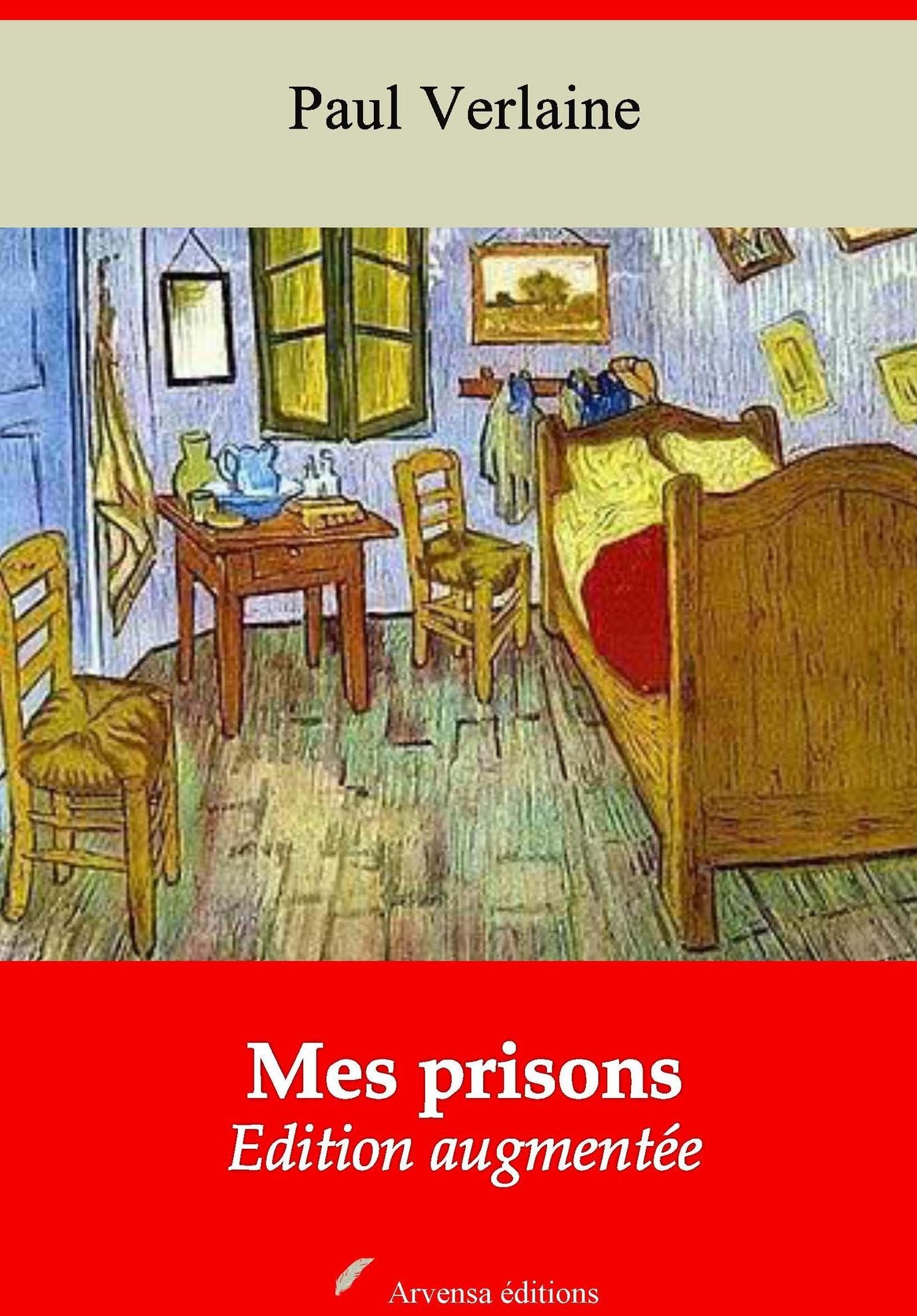 Mes prisons: Nouvelle édition augmentée - Arvensa Editions