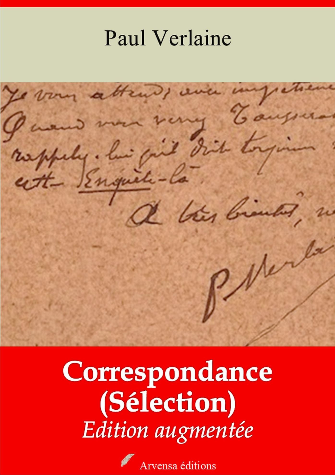Correspondance(Sélection): Nouvelle édition augmentée - Arvensa Editions