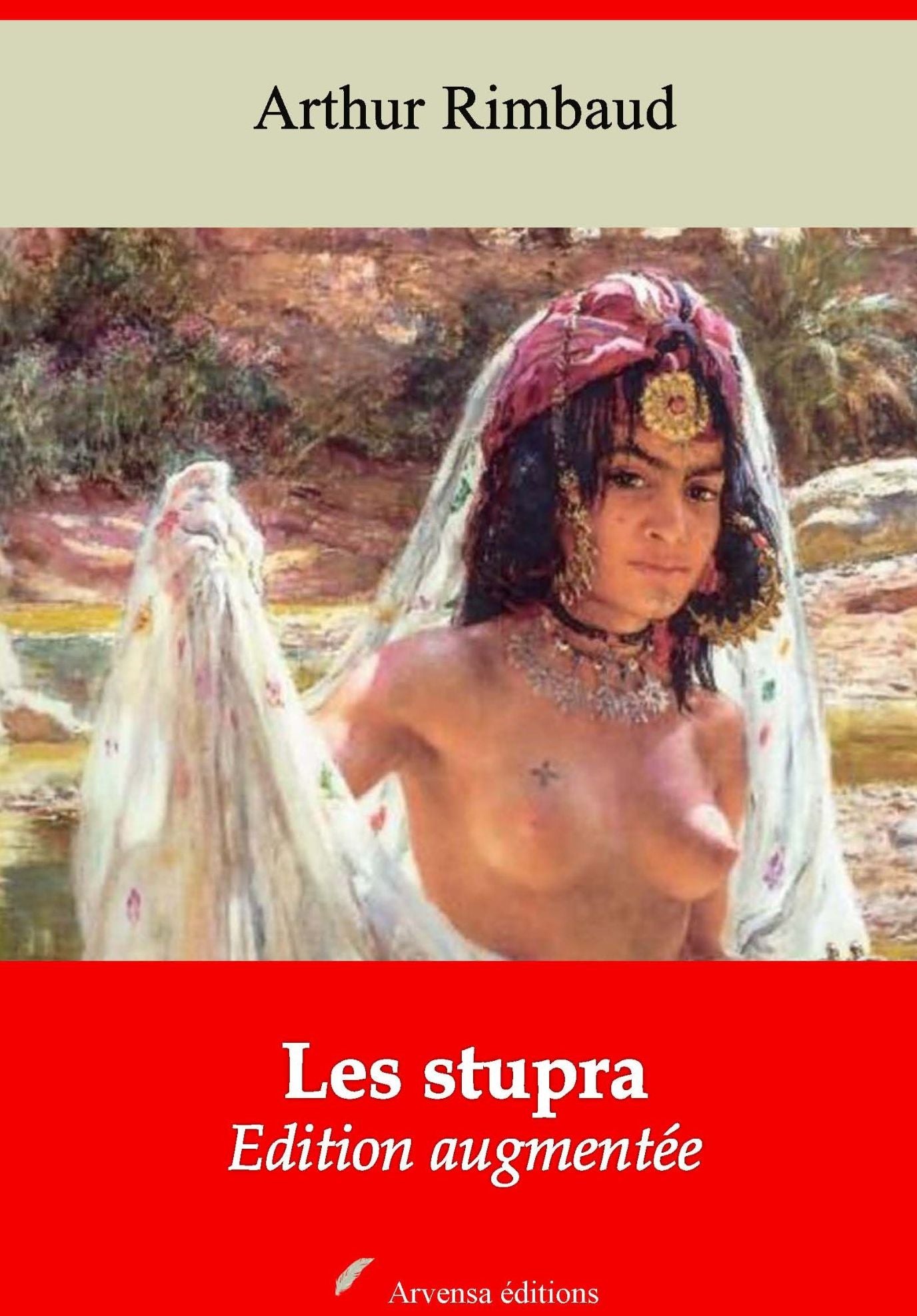 Les stupra : Nouvelle édition augmentée - Arvensa Editions
