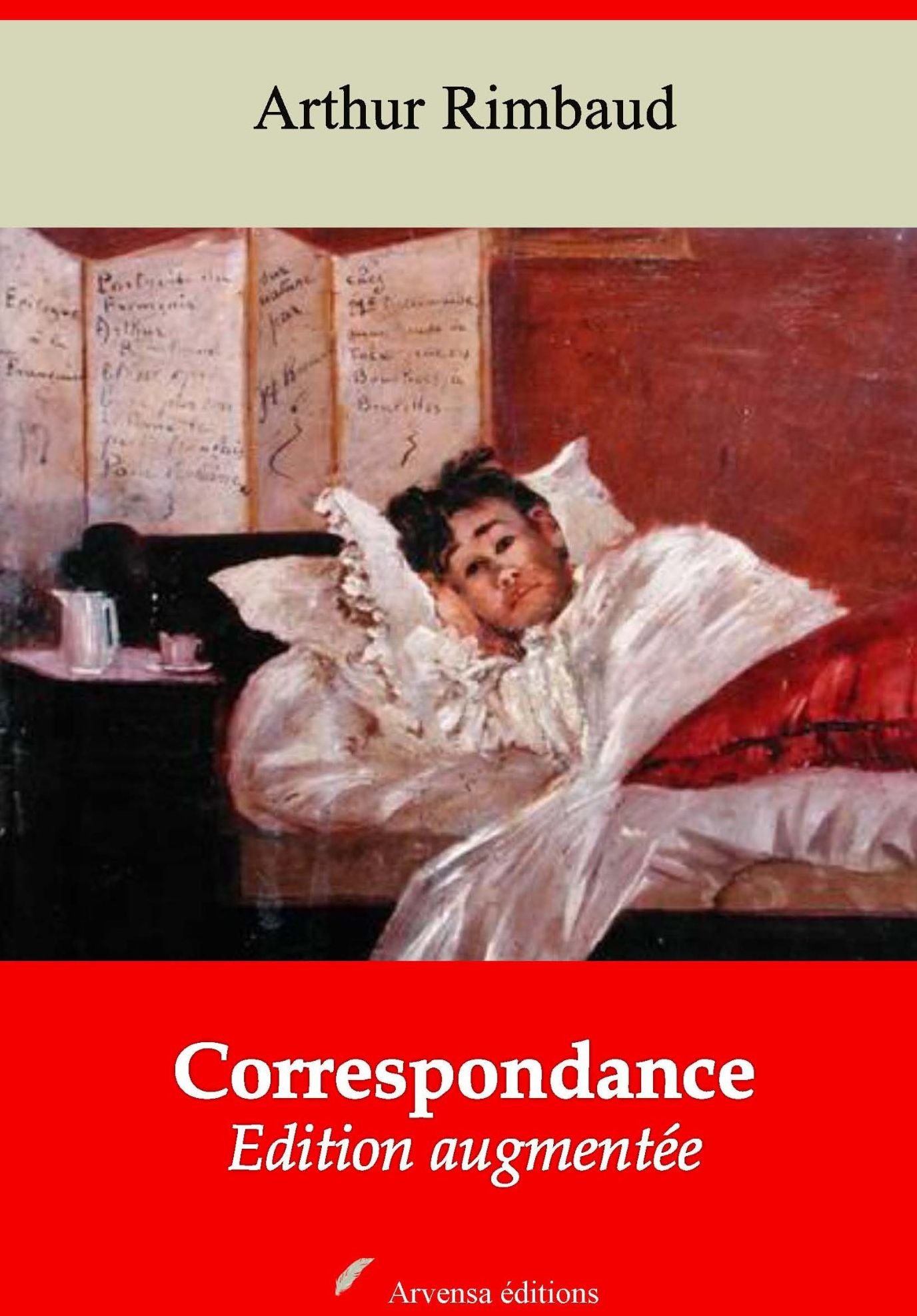 Correspondance : Nouvelle édition augmentée - Arvensa Editions