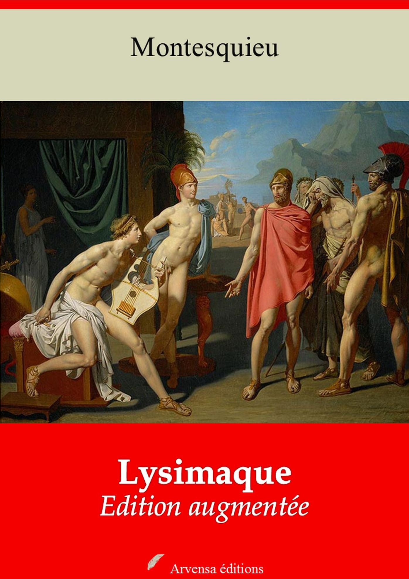 Lysimaque: Nouvelle édition augmentée - Arvensa Editions