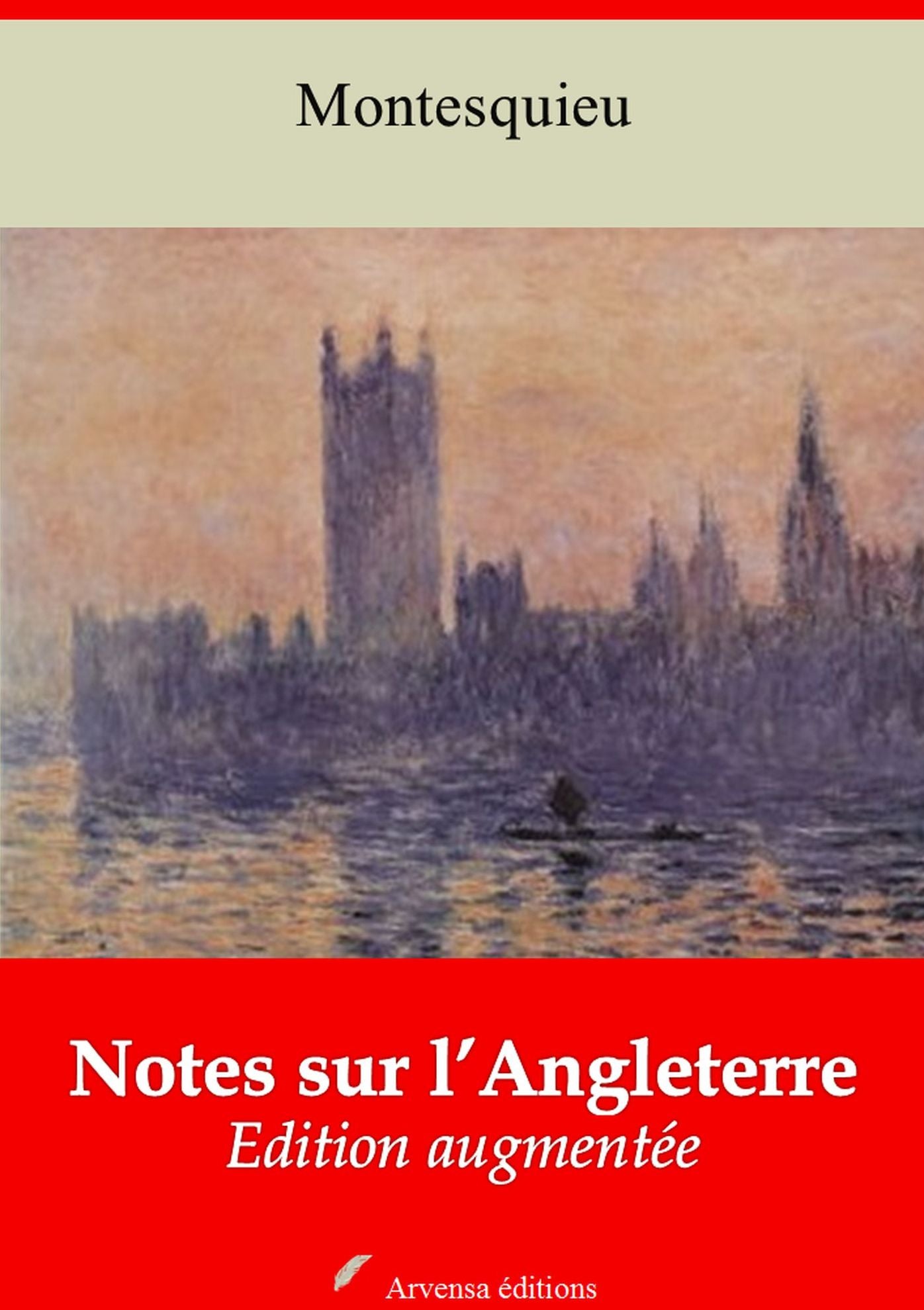 Notes sur l'Angleterre: Nouvelle édition augmentée - Arvensa Editions
