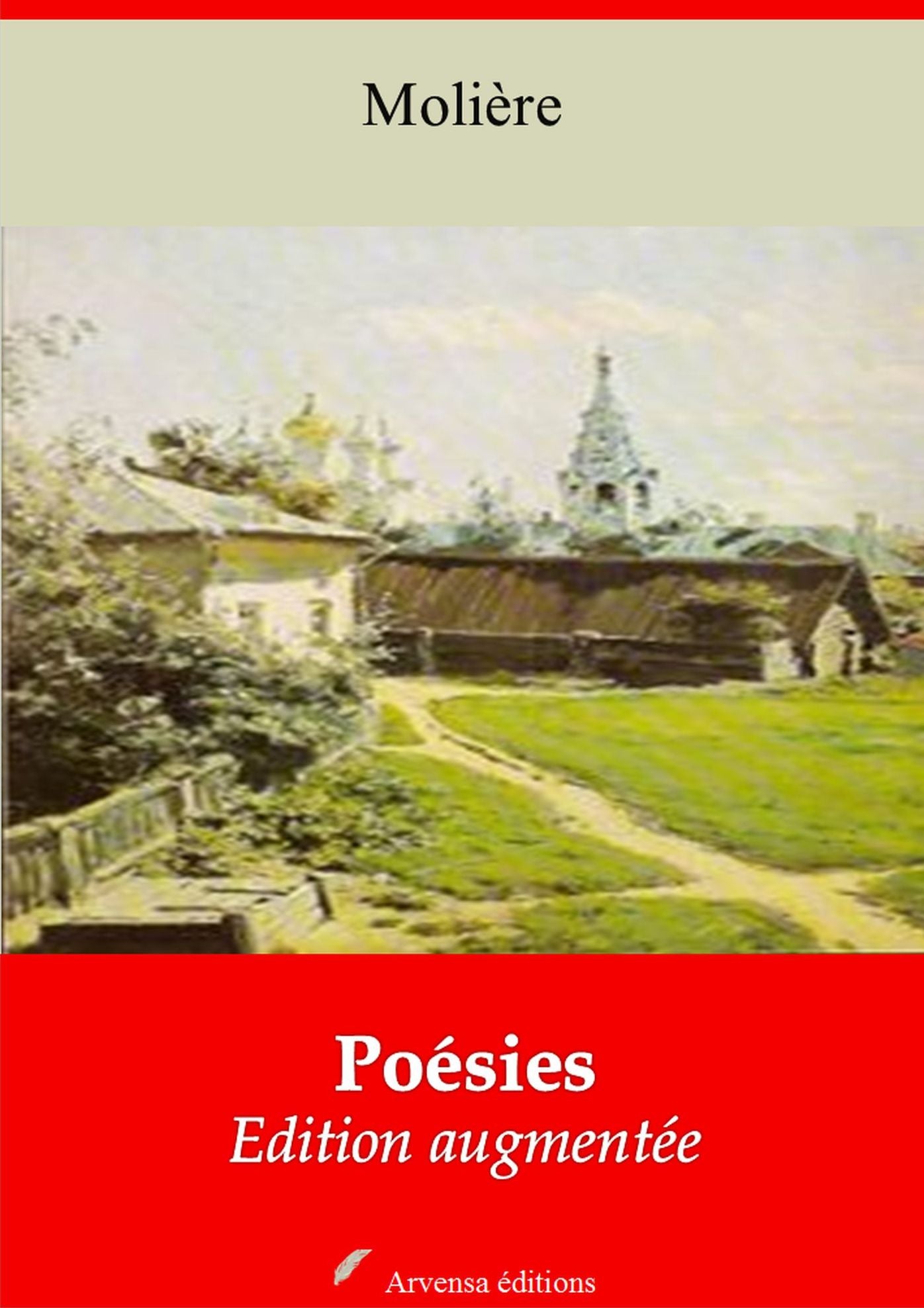 Poésies: Nouvelle édition augmentée - Arvensa Editions
