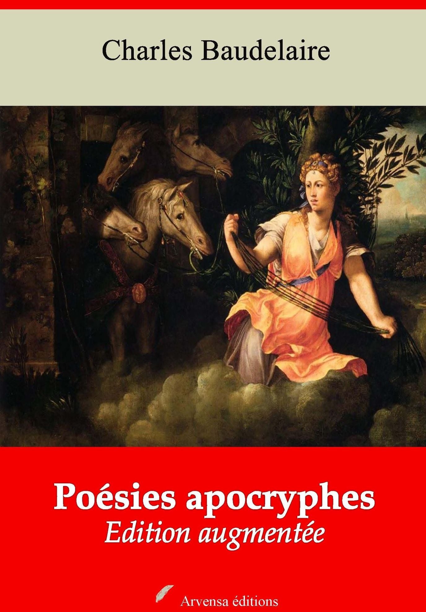 Poésies apocryphes: Nouvelle édition augmentée - Arvensa Editions