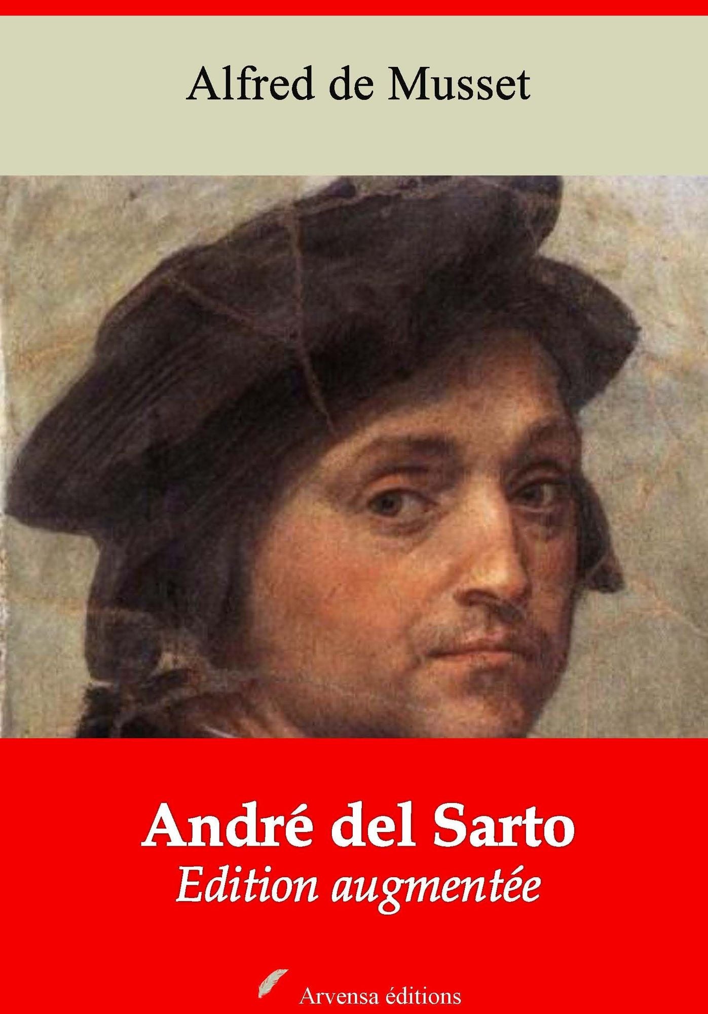 André del Sarto: Nouvelle édition augmentée - Arvensa Editions