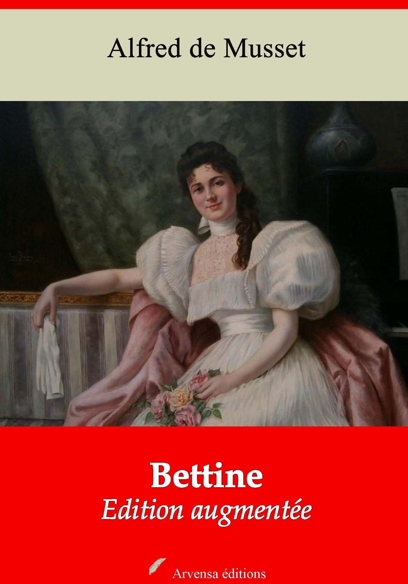 Bettine: Nouvelle édition augmentée - Arvensa Editions