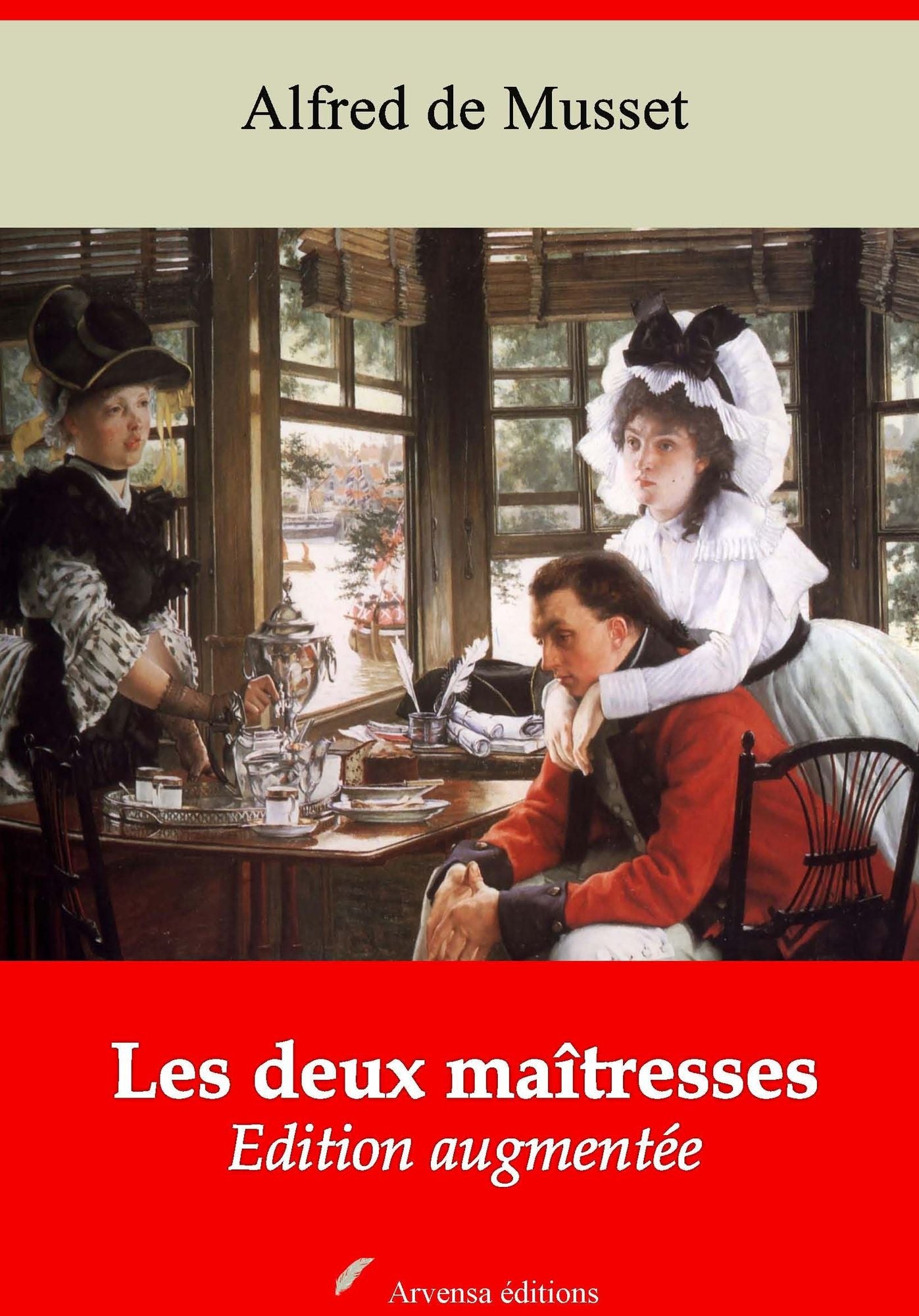 Les deux maîtresses: Nouvelle édition augmentée - Arvensa Editions
