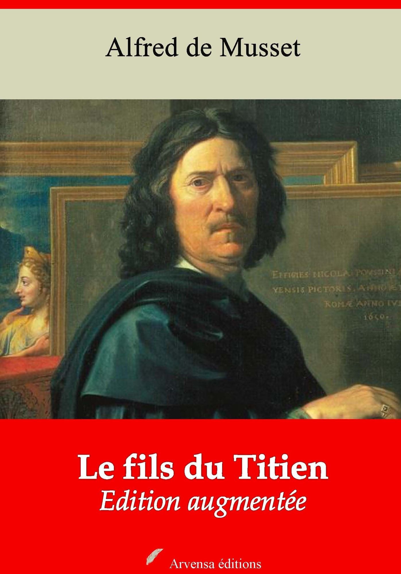 Le fils du Titien: Nouvelle édition augmentée - Arvensa Editions