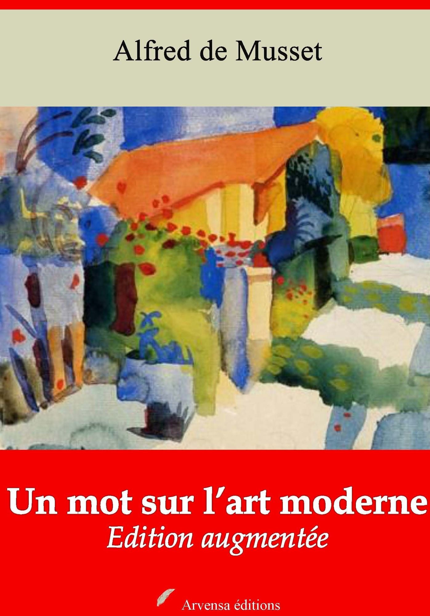 Un mot sur l'art moderne: Nouvelle édition augmentée - Arvensa Editions