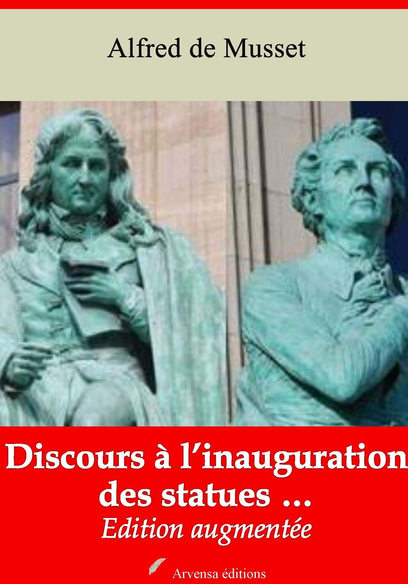 Discours à l'inauguration des statues ...: Nouvelle édition augmentée - Arvensa Editions
