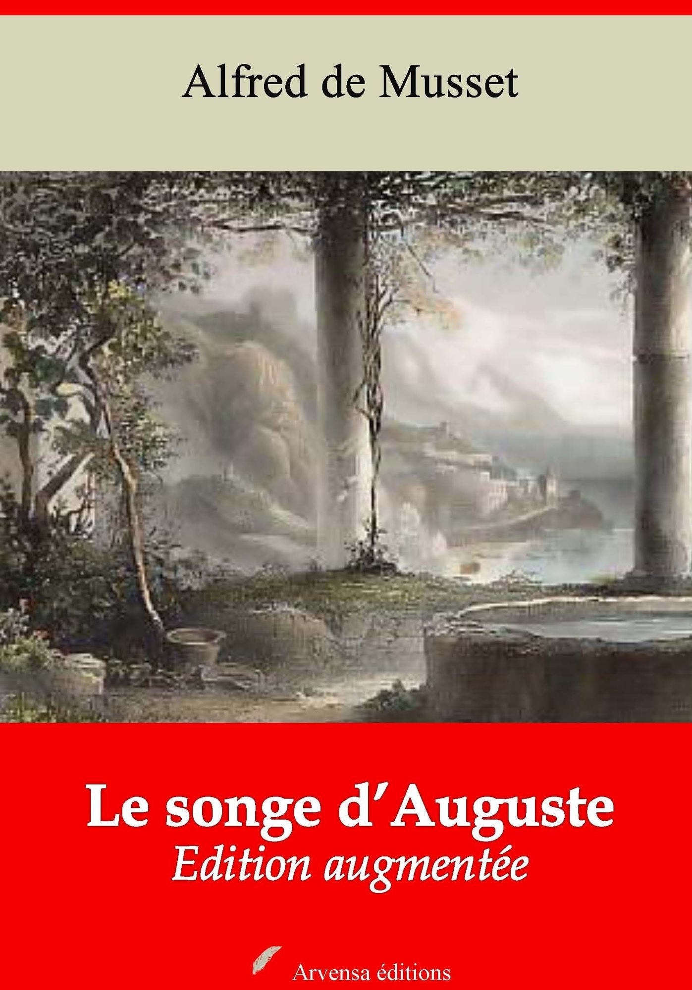 Le songe d'Auguste: Nouvelle édition augmentée - Arvensa Editions