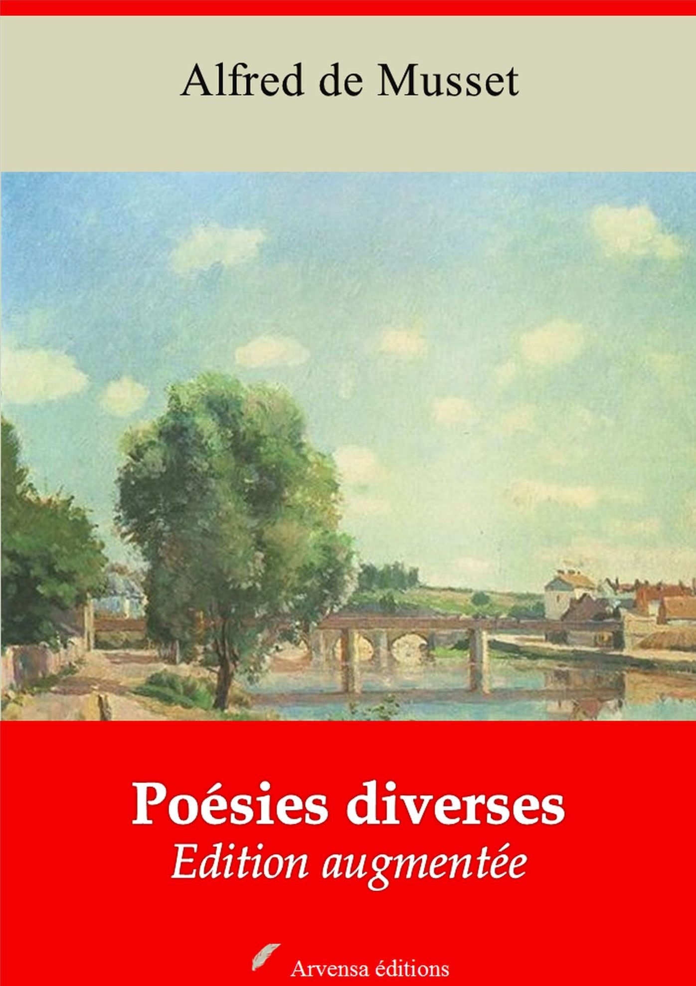 Poésies diverses: Nouvelle édition augmentée - Arvensa Editions