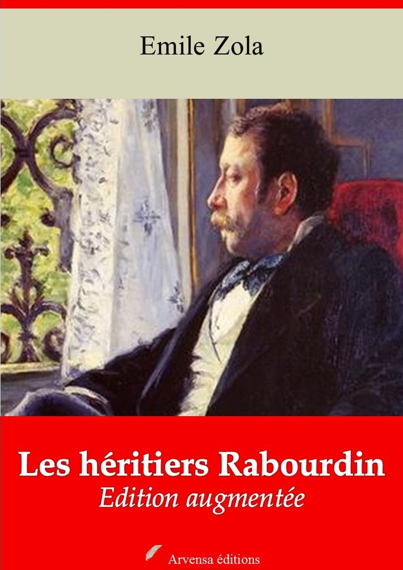 Les héritiers Rabourdin: Nouvelle édition augmentée - Arvensa Editions