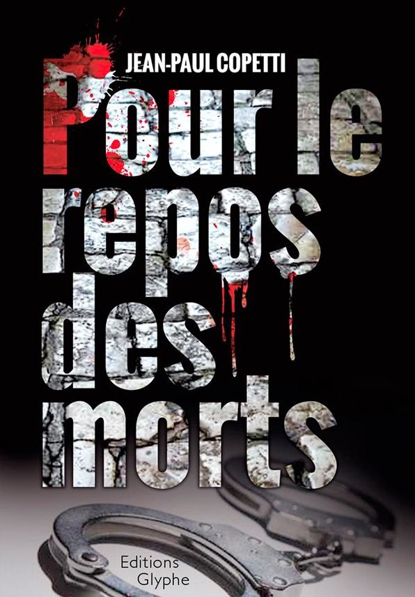Pour le repos des morts: Enquête au 36 quai des Orfèvres