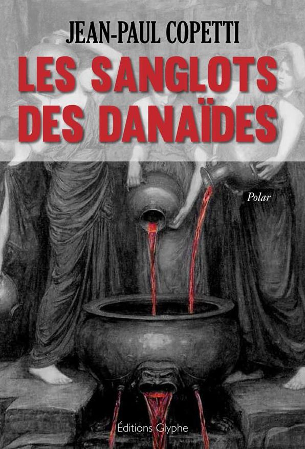 Les sanglots des danaïdes: Polar