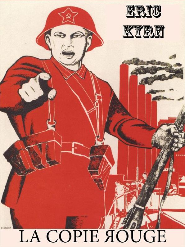 La Copie rouge: Fiction politique