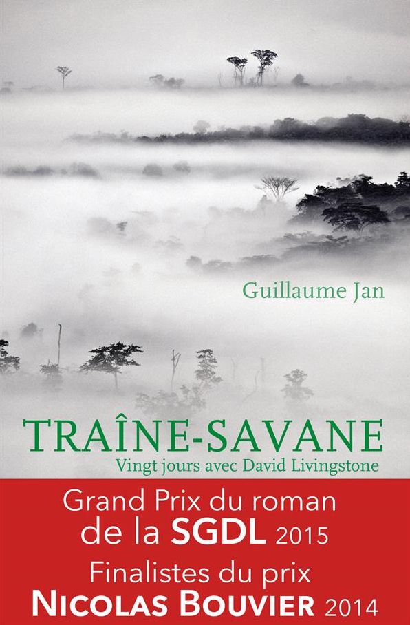Traîne-Savane: Vingt jours avec David Livingstone