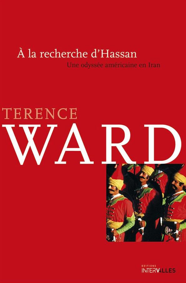 À la recherche d'Hassan: Une odysée américaine en Iran
