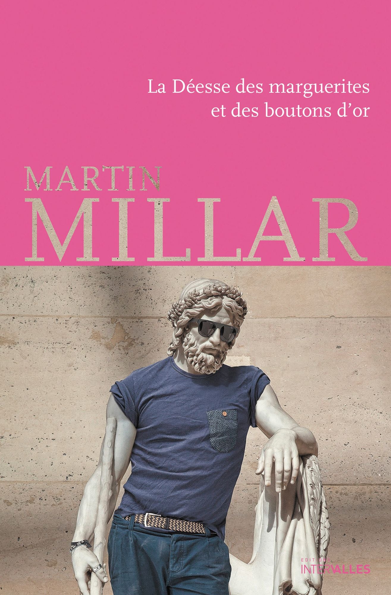 La Déesse des marguerites et des boutons d'or: Une comédie historique déjantée