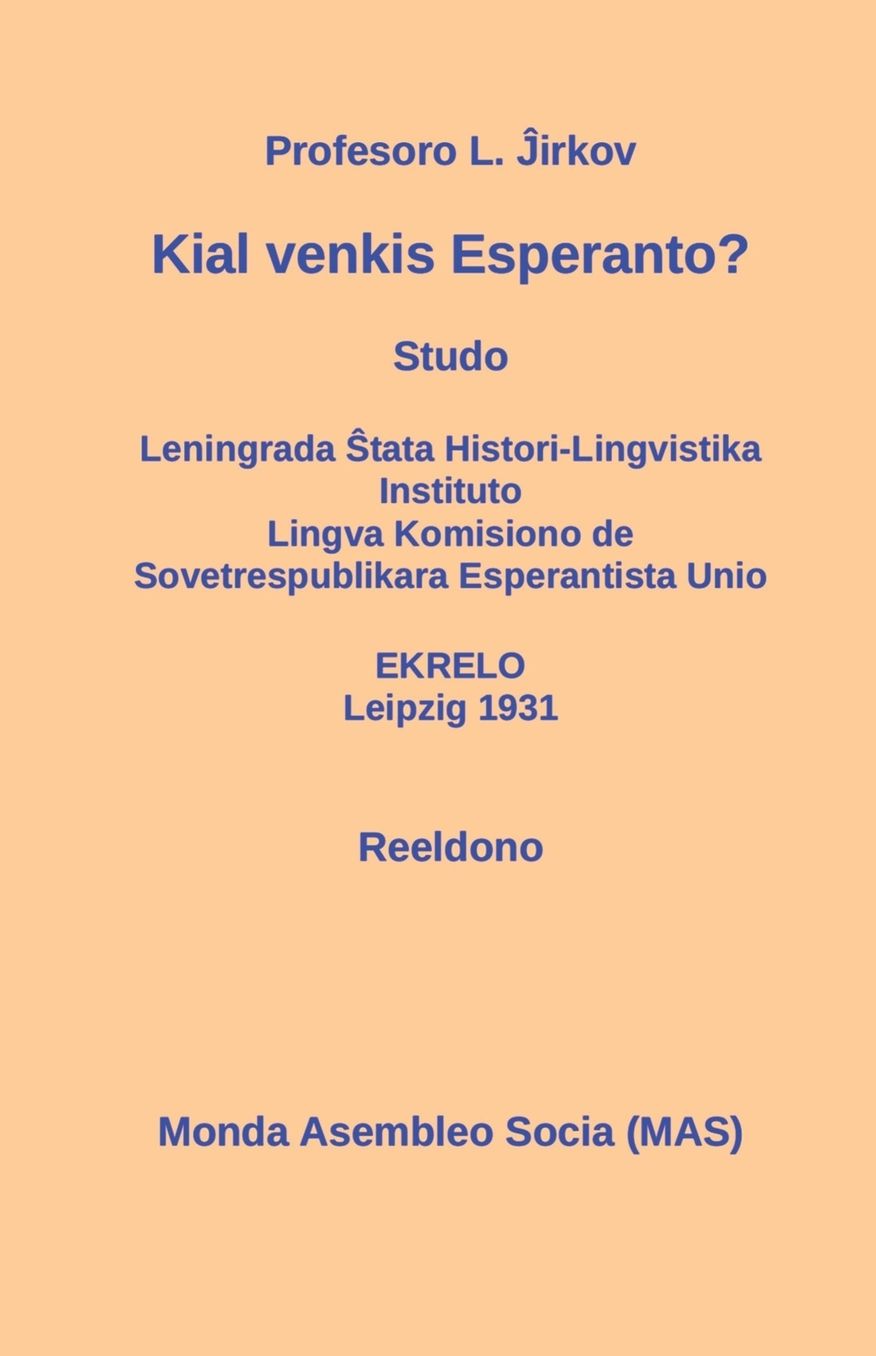 Kial venkis Esperanto?: Studo