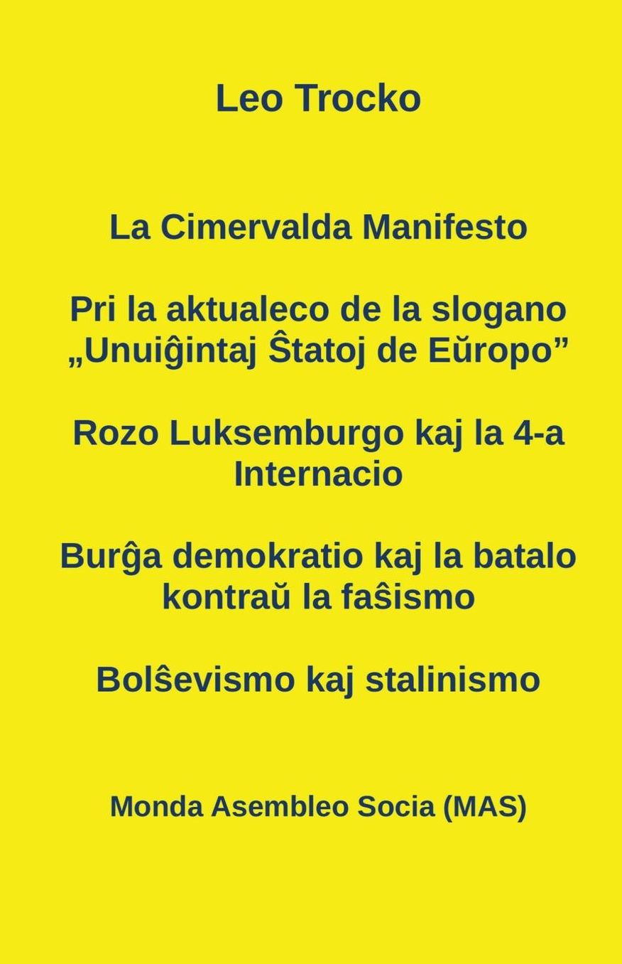 La Cimervalda Manifesto; Pri la aktualeco de la slogano "Unui