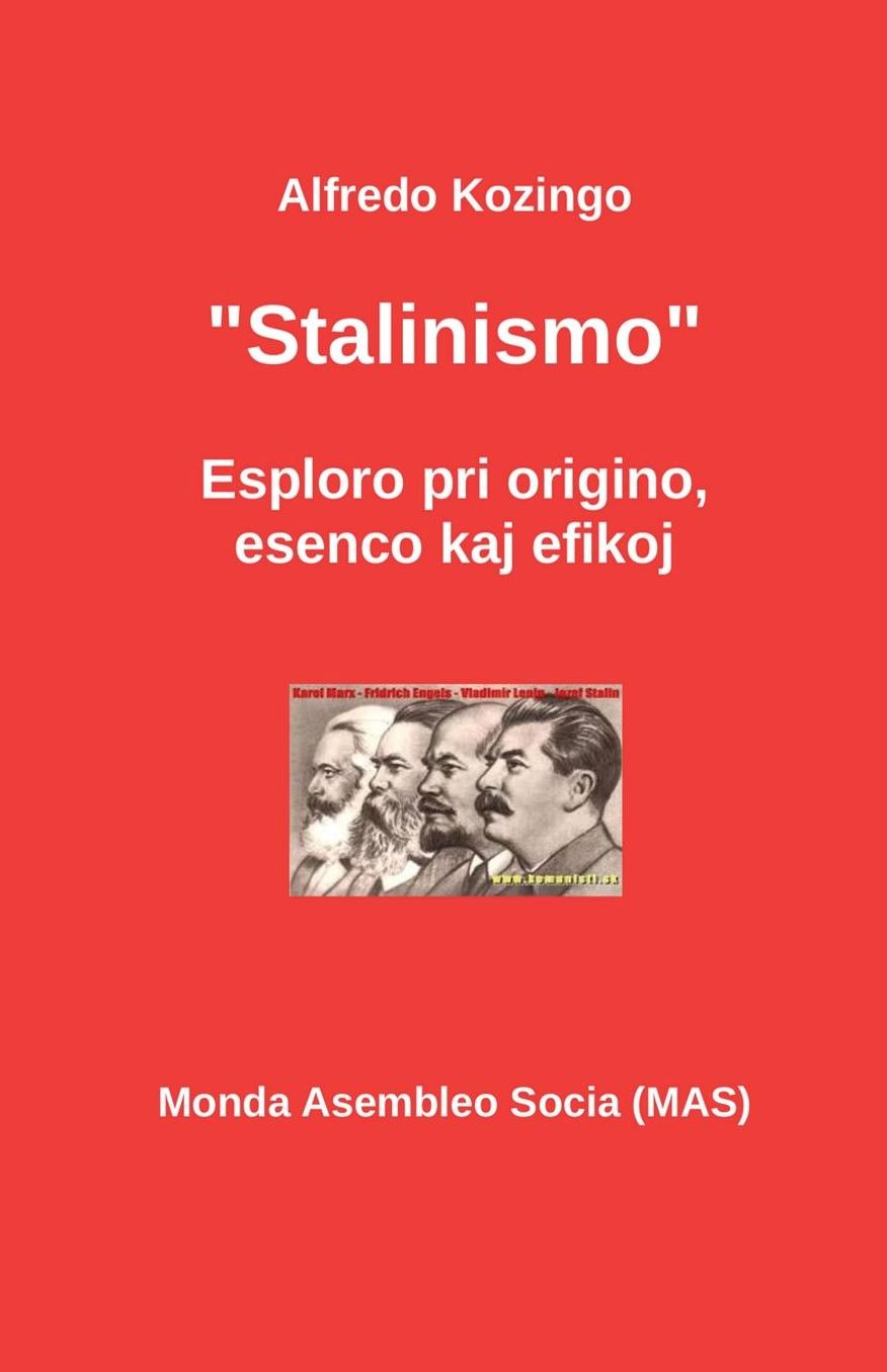 "Stalinismo": Esploro de origino, esenco kaj efikoj
