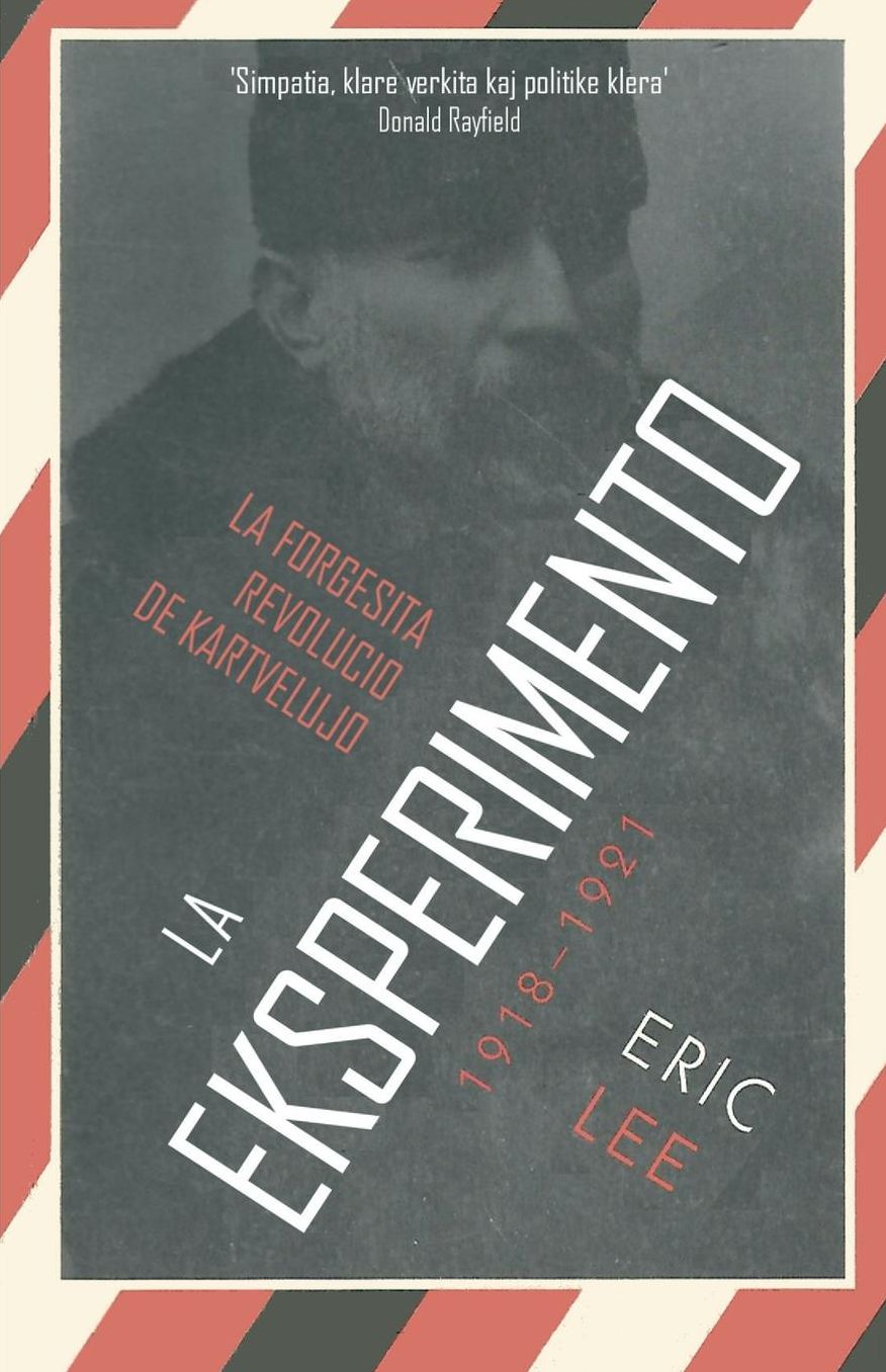 La eksperimento: La forgesita revolucio de Kartvelujo 1918-1921