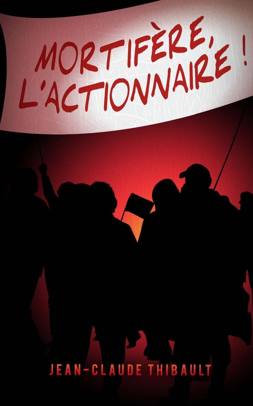 Mortif re, l'actionnaire !