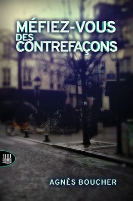 Méfiez-vous des contrefaçons