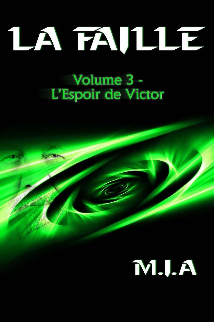 La Faille - Volume 3: L'espoir de Victor