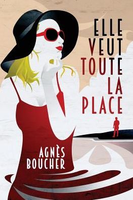 Elle veut toute la place