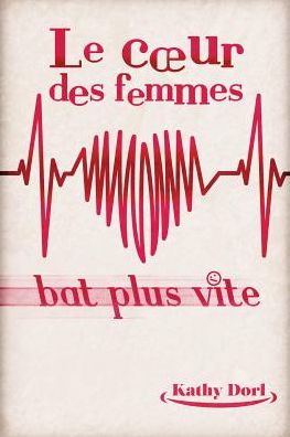 Le cur des femmes bat plus vite