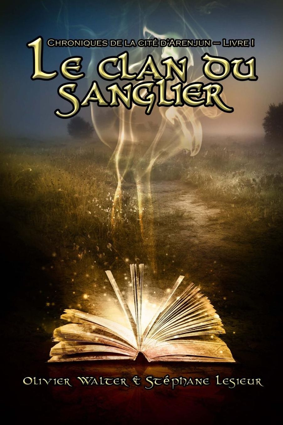 Le clan du sanglier (Chroniques de la cit d'Arenjun - Livre I)