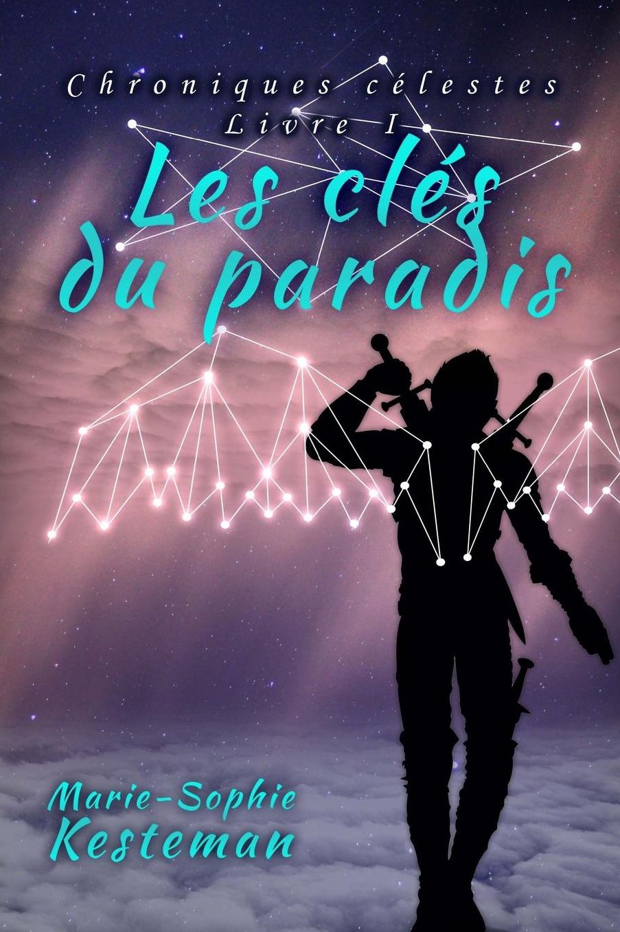 Les cl s du paradis (Chroniques c lestes - Livre I)