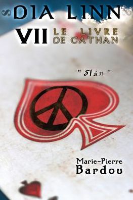 Dia Linn - VII - Le Livre de Cathan: (Slán)
