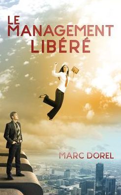 Le management libéré