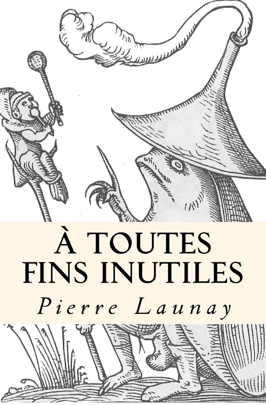 A toutes fins inutiles