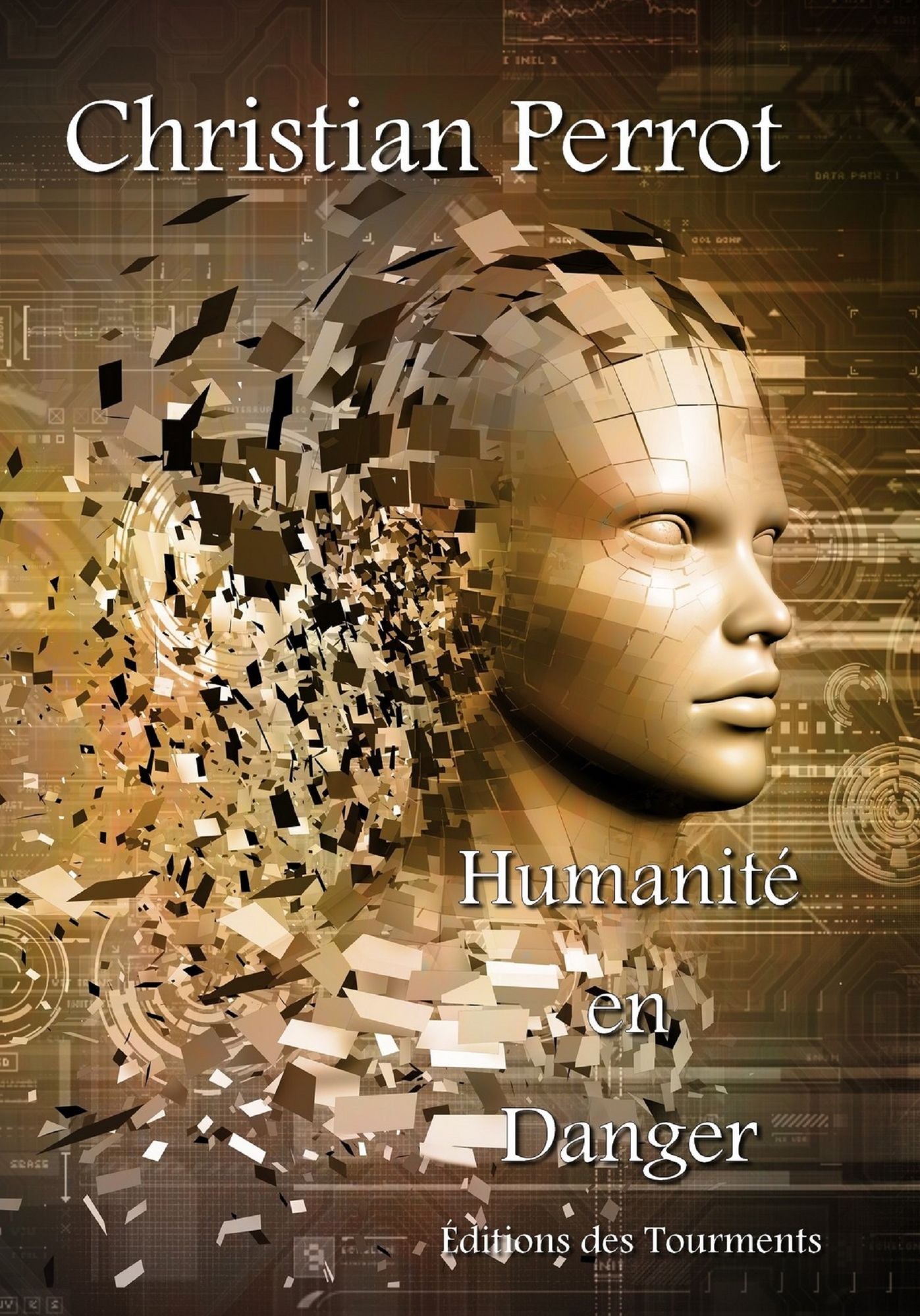 Humanité en Danger: Un roman post-apocalyptique trépidant