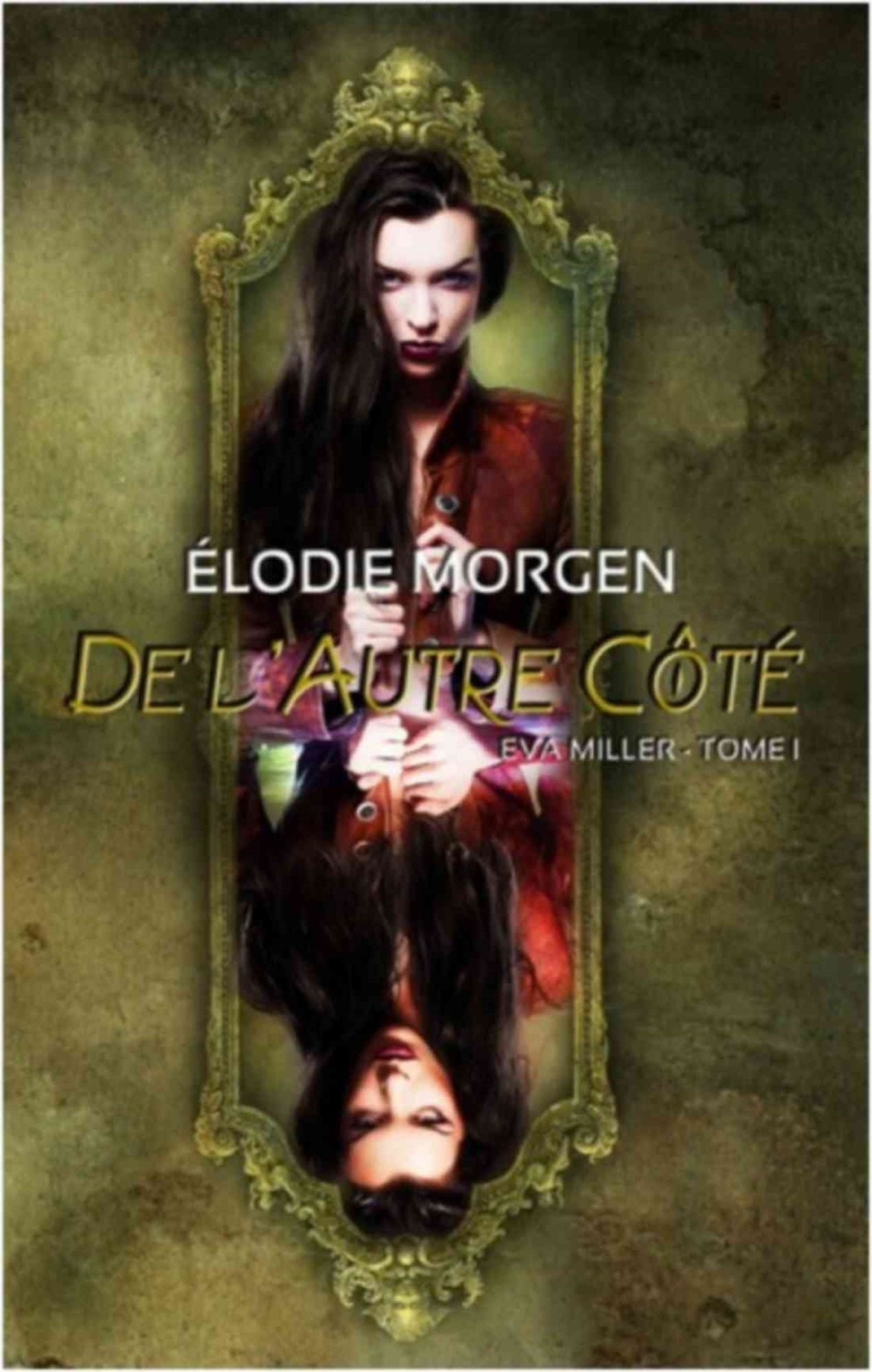 De l'autre côté: Saga fantastique