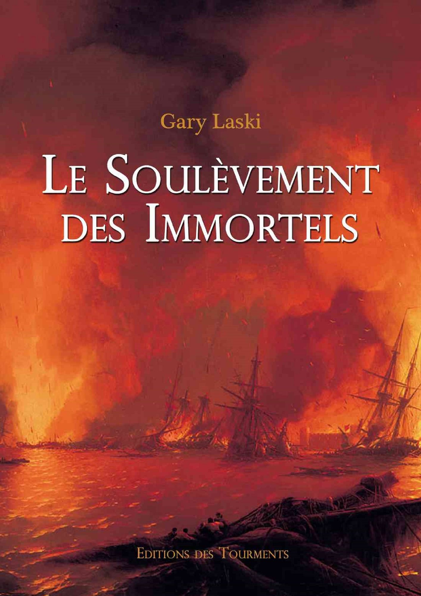 Le Soulèvement des Immortels: Cycle d'aventures fantastiques