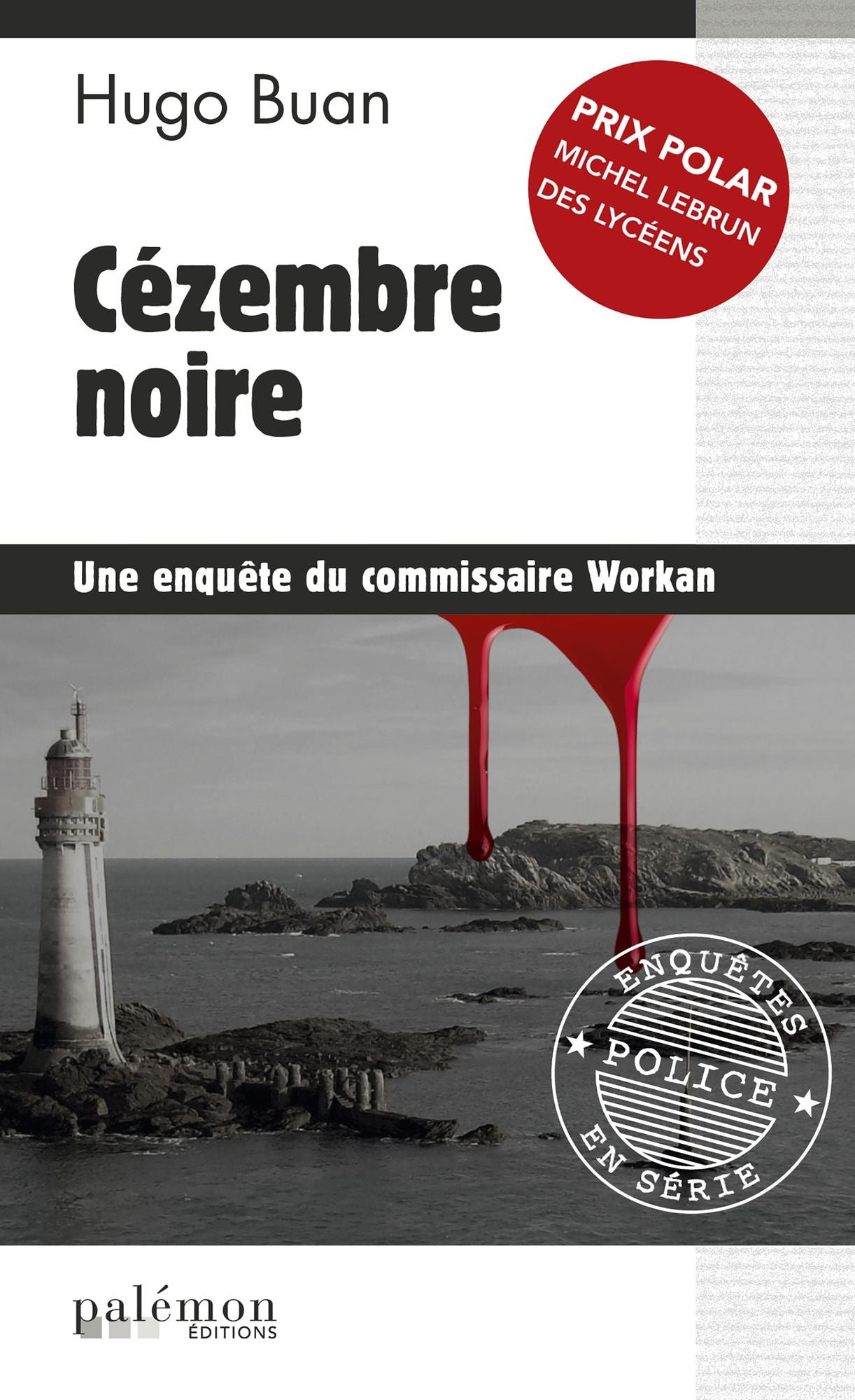 Cézembre noire: Prix Polar Michel Lebrun des lycéens