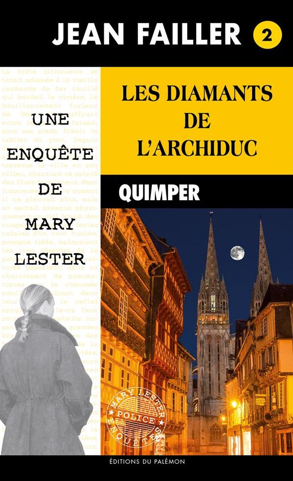 Les diamants de l'archiduc: Prises d'otages à Quimper