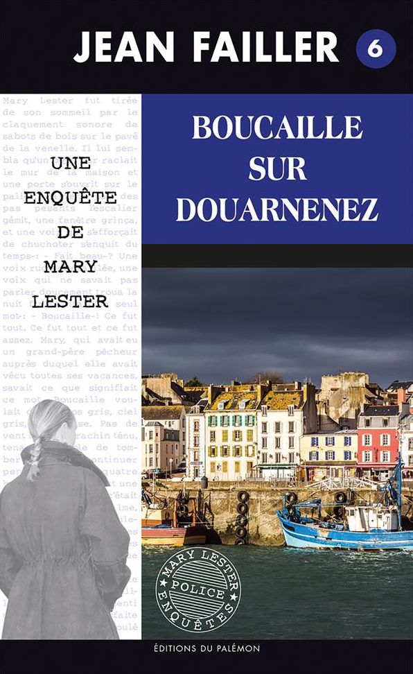 Boucaille sur Douarnenez: Une intrigue bretonne